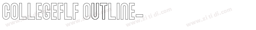 CollegeFLF Outline字体转换